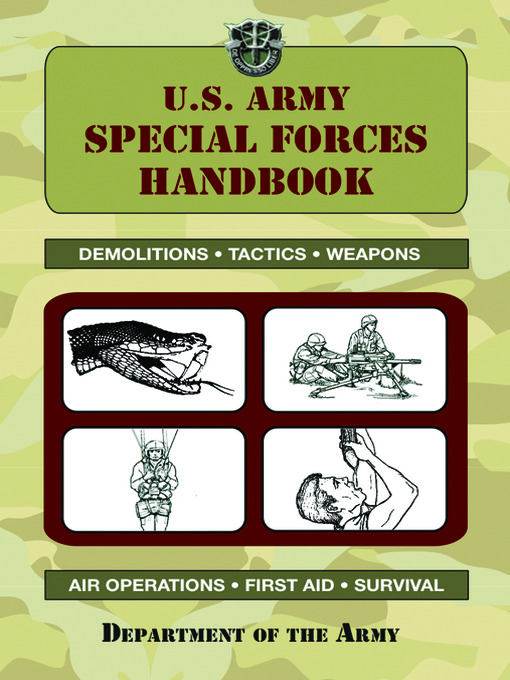 Title details for U.S. Army Special Forces Handbook by Department of the Army - Available